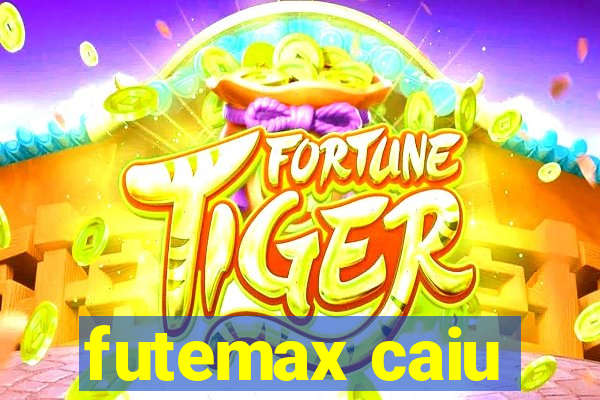 futemax caiu